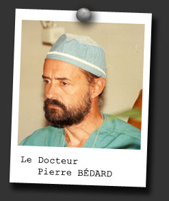 Le Docteur Pierre Bédard