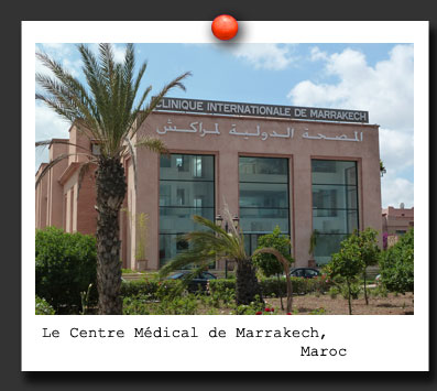 Le Centre M�dical de Marrakech au Maroc.